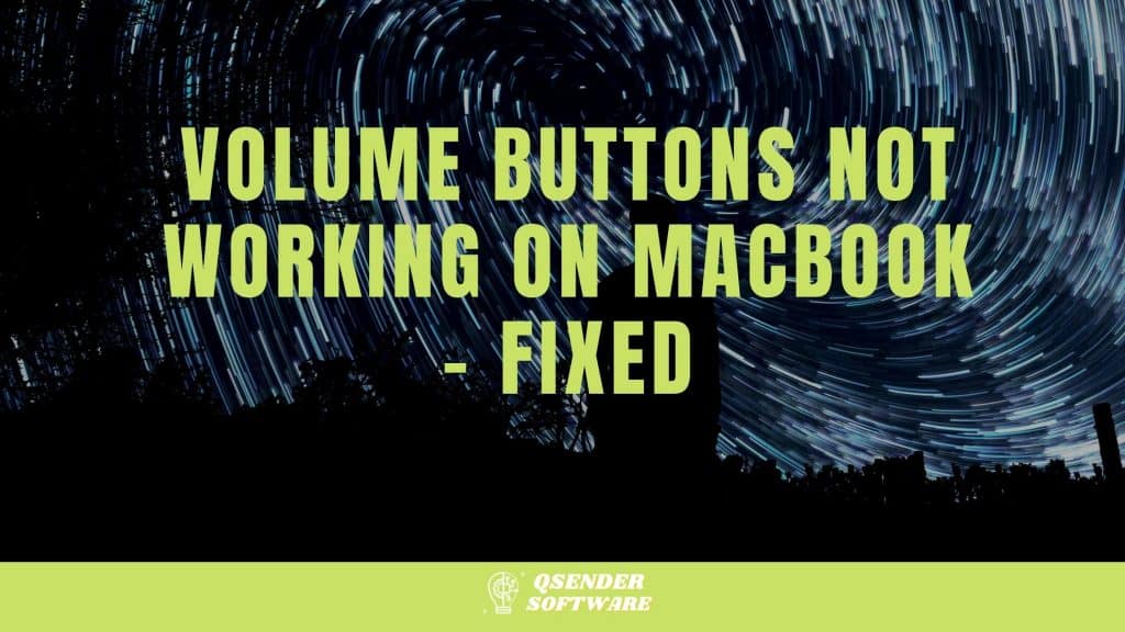 Volume Buttons Not Working On Macbook