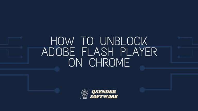 How To Unblock Adobe Flash Player On Chrome
