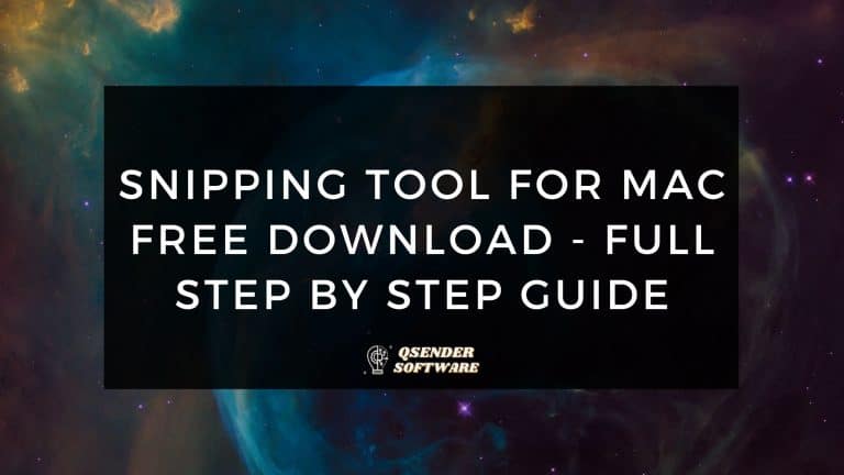 Snipping Tool for Mac Free Download – Full Step by Step Guide