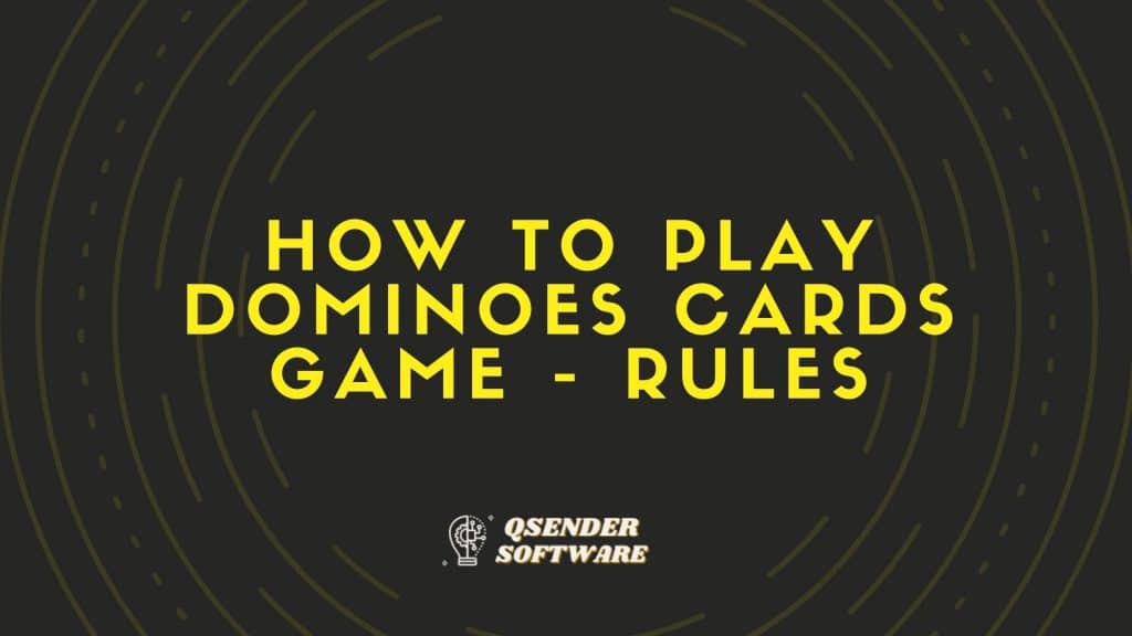 How to Play Dominoes Cards Game