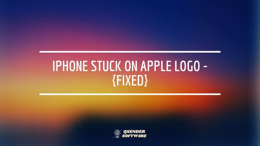 IPhone Stuck On Apple Logo