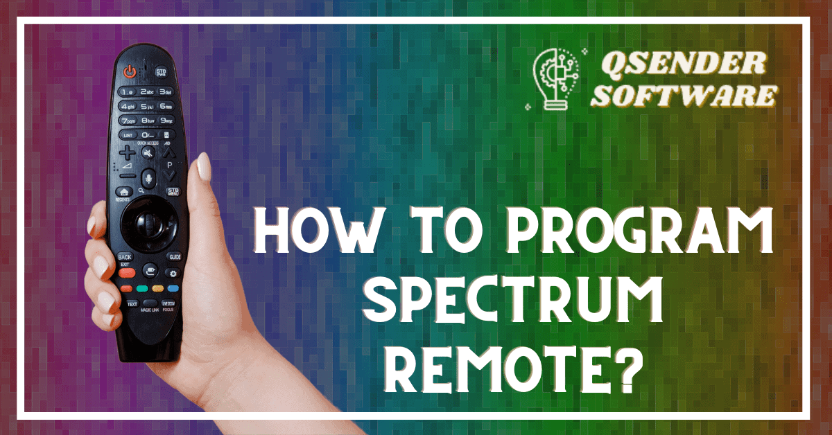 How to Program Spectrum Remote?