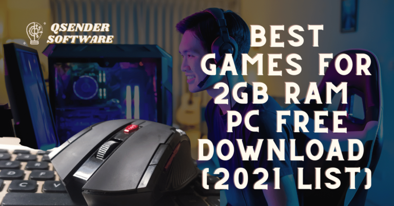 Best Games For 2Gb Ram PC Free Download – [2021 List]