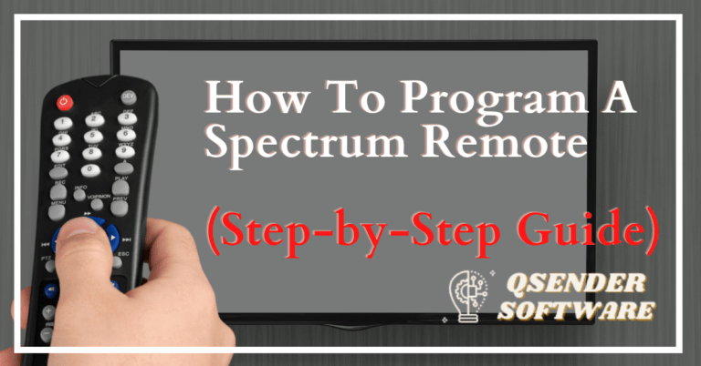How To Program A Spectrum Remote (Step-by-Step Guide)